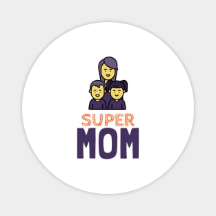 Supermom Magnet